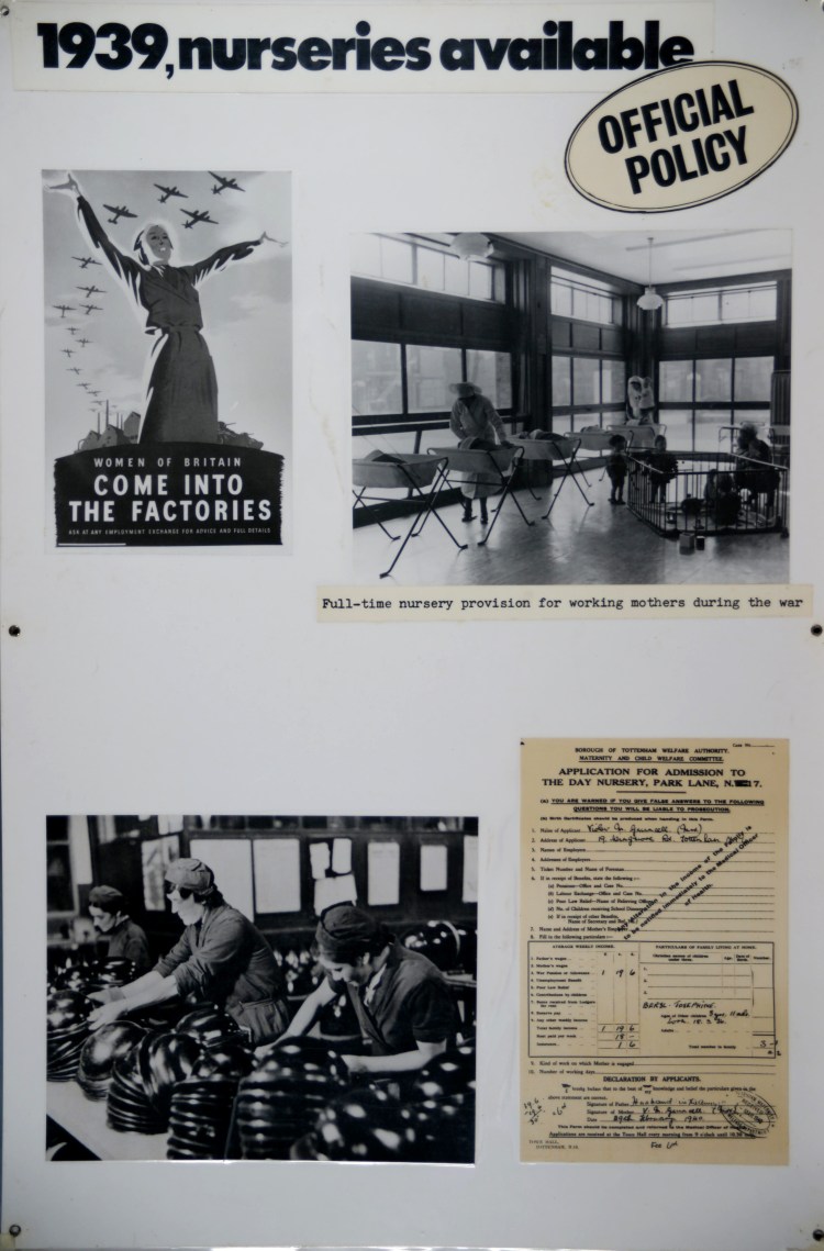 Panel reads "1939, nurseries available", and shows images of war-time nurseries, women working in facatories and a flyer reading "Come into the factories" with a drawing of a woman with her arms outstretched while war planes fly above.