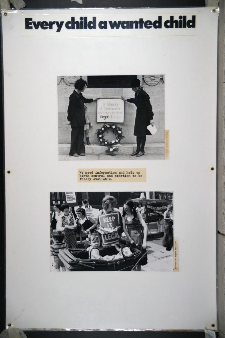 Panel reads "Every child a wanted child" and shows pro-choice protests for access to safe legal abortion.