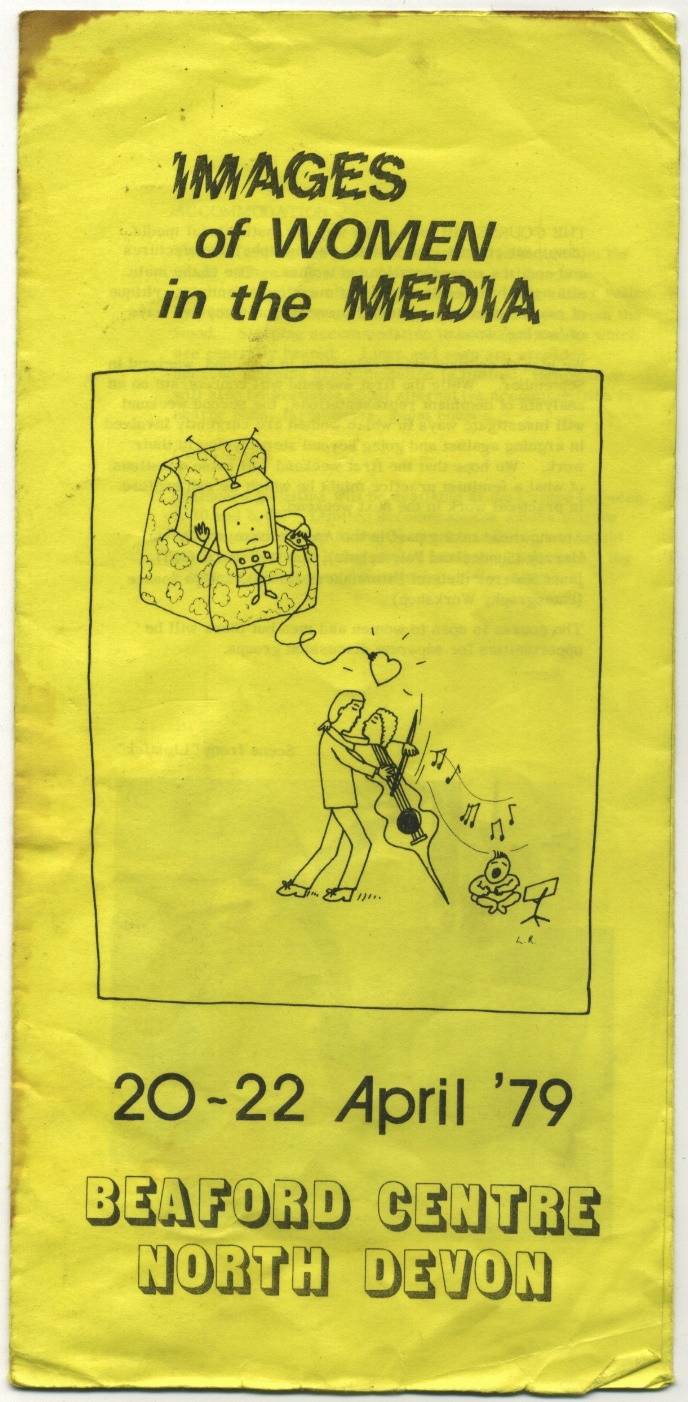 Leaflet reads Images of Women in the Media, 20-22 April '79, Beaford Centre, North Devon. A cartoon drawing shows two people dancing, a baby singing and a TV on an armchair.